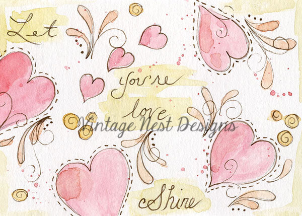 Digital Print Let Your Love Shine No.1 Watercolor Painting
